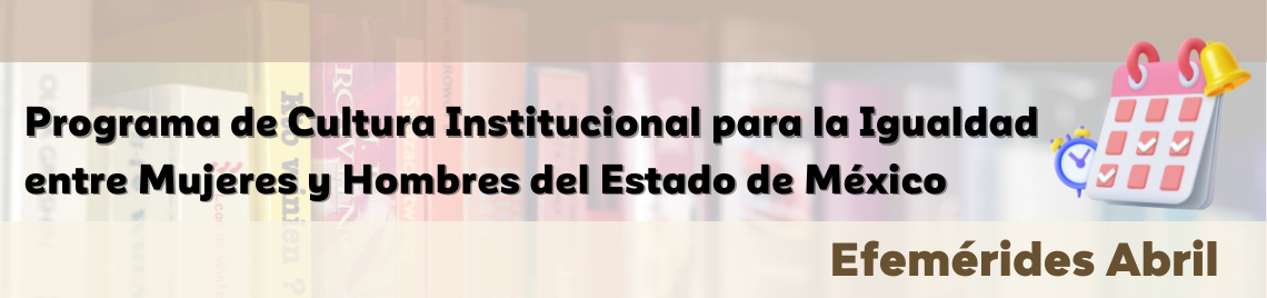 Programa de Cultura Institucional para la Igualdad entre Mujeres y Hombres del Estado de México